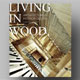 Living in Wood